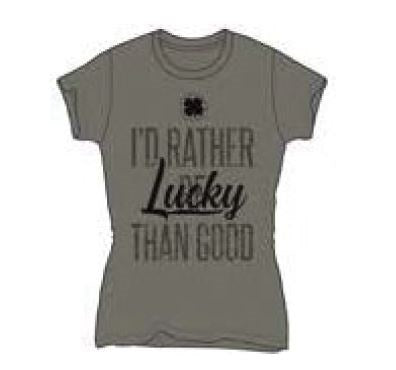 Lady Lucky Than Good T-Shirt